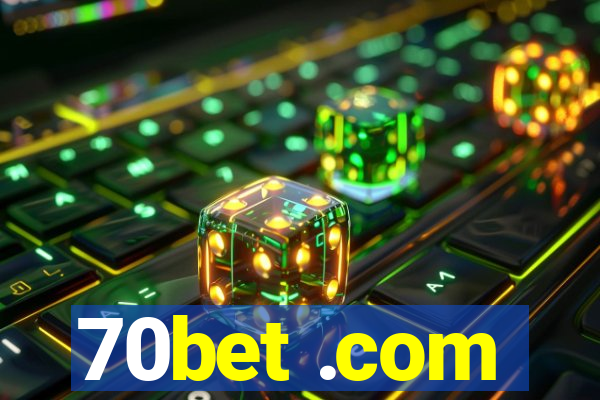 70bet .com